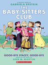 Cover image for Good-bye Stacey, Good-bye